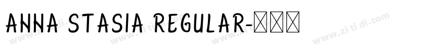 Anna Stasia Regular字体转换